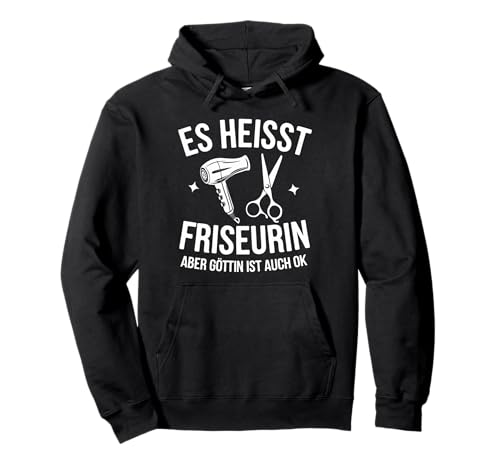 Es Heisst Friseurin Friseusalon Friseurschere Damen Friseur Pullover Hoodie Es Heisst Friseurin Friseusalon Friseurschere Damen Friseur Pullover Hoodie von Friseur Damen Friseursalon Göttin Haare Schneiden