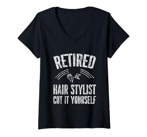 Damen Retired Hair Stylist Cut It Yourself Friseur - T-Shirt mit V-Ausschnitt Damen Retired Hair Stylist Cut It Yourself Friseur - T-Shirt mit V-Ausschnitt von Friseursalon/Friseur/in