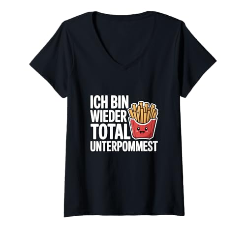Damen Ich Bin Wieder total unterpommest – Lustiges Pommes Motiv T-Shirt mit V-Ausschnitt Damen Ich Bin Wieder total unterpommest – Lustiges Pommes Motiv T-Shirt mit V-Ausschnitt von Fritteuse Fast Food Liebhaber