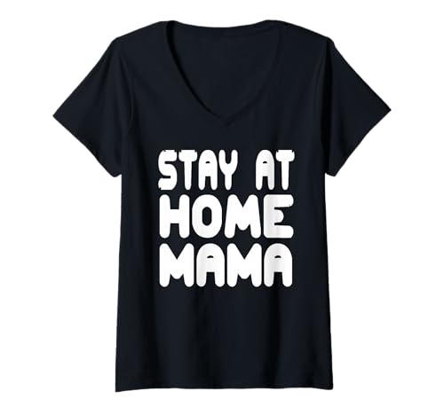 Damen Lustige Zuhause Mama Humor Zitat für Stolze Mütter T-Shirt mit V-Ausschnitt von Fröhliche Eltern Sprüche für Liebevolle Frauen