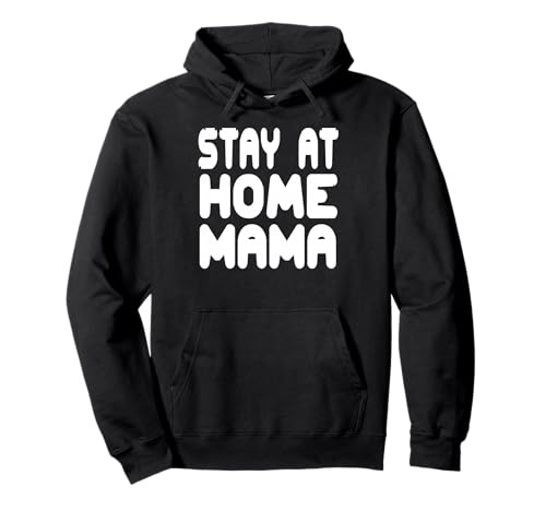 Lustige Zuhause Mama Humor Zitat für Stolze Mütter Pullover Hoodie von Fröhliche Eltern Sprüche für Liebevolle Frauen
