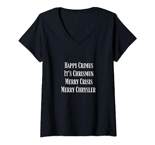 Damen Happy crimus it's chrismun merry crisis Lustige Weihnachten T-Shirt mit V-Ausschnitt Damen Happy crimus it's chrismun merry crisis Lustige Weihnachten T-Shirt mit V-Ausschnitt von Fröhliche Kriminalität