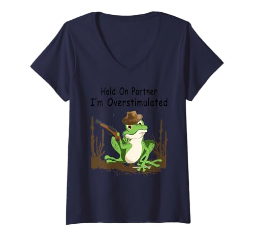 Damen Moment, Partner, ich Bin EIN überstimulierter Cowboyfrosch T-Shirt mit V-Ausschnitt Damen Moment, Partner, ich Bin EIN überstimulierter Cowboyfrosch T-Shirt mit V-Ausschnitt von Frog Cowboy Meme Shirts