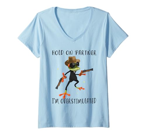 Damen Moment, Partner, ich Bin EIN überstimulierter Cowboyfrosch T-Shirt mit V-Ausschnitt Damen Moment, Partner, ich Bin EIN überstimulierter Cowboyfrosch T-Shirt mit V-Ausschnitt von Frog Cowboy Meme Shirts
