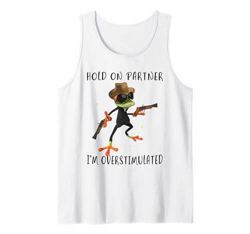 Herren Moment, Partner, ich Bin EIN überstimulierter Cowboyfrosch Tank Top Herren Moment, Partner, ich Bin EIN überstimulierter Cowboyfrosch Tank Top von Frog Cowboy Meme Shirts