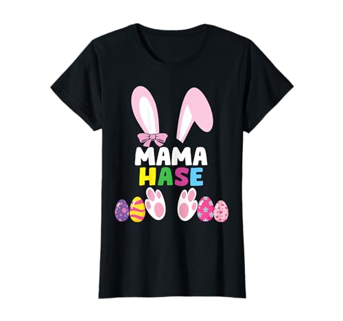 Mama Hase Ostern Osterhasen Familie Ostereier Lustige T-Shirt Mama Hase Ostern Osterhasen Familie Ostereier Lustige T-Shirt von Frohe Ostern TShirt Damen Herren Kinder Geschenk