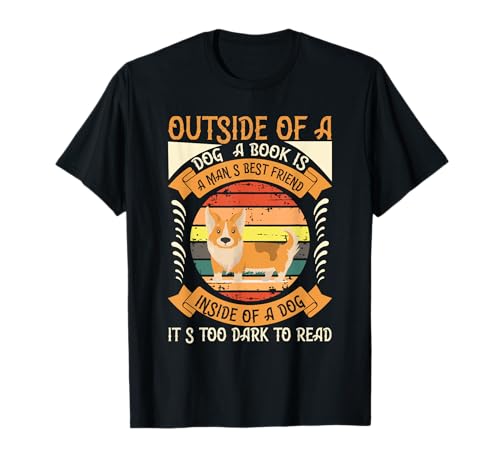 Outside Of A Dog A Book Is A Man 's Best Friend - Hundefan T-Shirt Outside Of A Dog A Book Is A Man 's Best Friend - Hundefan T-Shirt von From Dyzamora