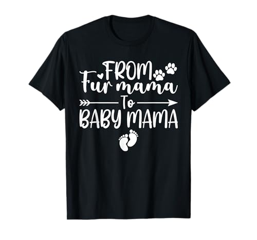 from Fur Mama to Baby Mama Schwangerschaft Hund Katze Besitzer Neue Mutter T-Shirt from Fur Mama to Baby Mama Schwangerschaft Hund Katze Besitzer Neue Mutter T-Shirt von From Fur Mama To Baby Mama Pregnancy Dog Cat Lover