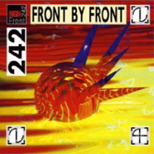 Front by front von Front 242 - LP (Re-Release, Standard) von Front 242