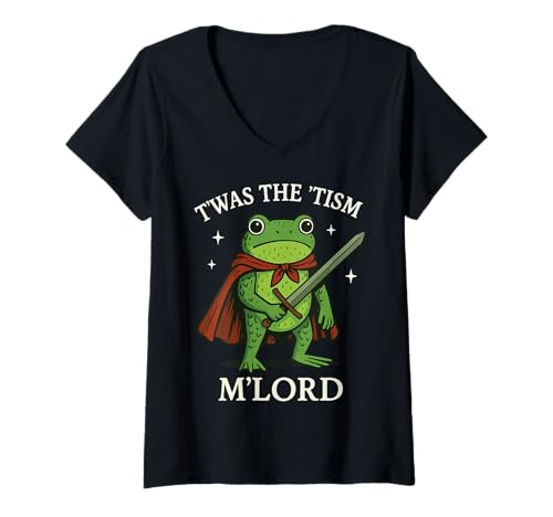 Damen T'was The 'tism M'lord Frog T-Shirt mit V-Ausschnitt Damen T'was The 'tism M'lord Frog T-Shirt mit V-Ausschnitt von Frosch Autismus Meme Lustig
