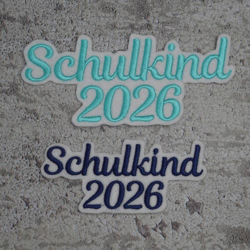 Schriftzug Schulkind 2026 Gestickt - Schrift Nr. 1 Farbwahl Größenwahl Zum Aufbügeln Aufnäher Applikation Schultüte Einschulung von Froschverliebt