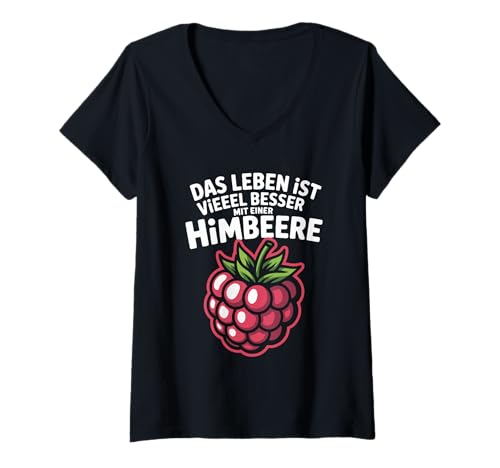 Damen Das Leben Ist Vieeel Besser Mit Einer Himbeere T-Shirt mit V-Ausschnitt Damen Das Leben Ist Vieeel Besser Mit Einer Himbeere T-Shirt mit V-Ausschnitt von Fruchtige Lebensfreude Humorvolle Beeren