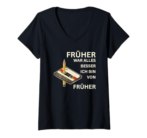 Damen Früher War Alles Besser Ich Bin Von Früher - Retro 80s 90s T-Shirt mit V-Ausschnitt Damen Früher War Alles Besser Ich Bin Von Früher - Retro 80s 90s T-Shirt mit V-Ausschnitt von Früher War Alles Besser Ich Bin Von Früher - Retro