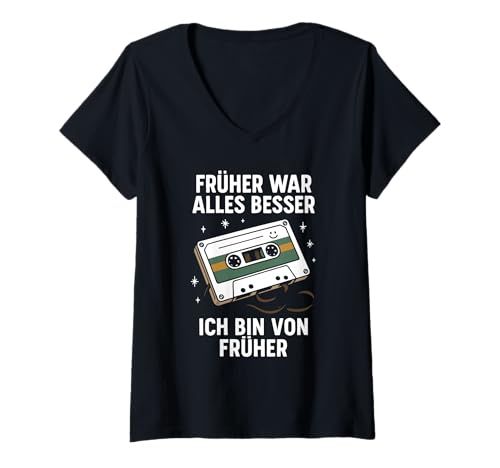 Damen Früher War Alles Besser T-Shirt mit V-Ausschnitt Damen Früher War Alles Besser T-Shirt mit V-Ausschnitt von Früher War Alles Besser Ich Bin Von Früher