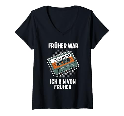 Damen Früher War Alles Besser T-Shirt mit V-Ausschnitt Damen Früher War Alles Besser T-Shirt mit V-Ausschnitt von Früher War Alles Besser Ich Bin Von Früher