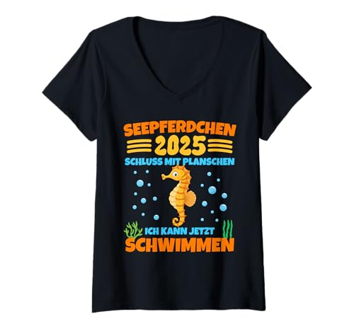 Damen Kinder Seepferdchen 2025 Schwimmabzeichen Tochter Sohn T-Shirt mit V-Ausschnitt von Frühschwimmer Schwimmunterricht Schwimmprüfung
