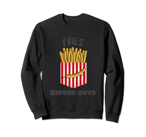 Fries before guys lustige Pommes für Herren Frauen u. Kinder Sweatshirt Fries before guys lustige Pommes für Herren Frauen u. Kinder Sweatshirt von Fry me