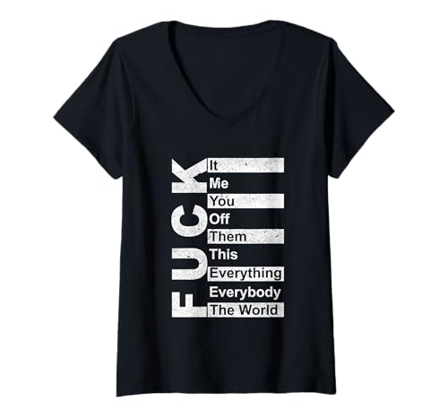 Damen Fuck The World Fuck Everything Kunstdruck Lässig Lustig Spruch T-Shirt mit V-Ausschnitt Damen Fuck The World Fuck Everything Kunstdruck Lässig Lustig Spruch T-Shirt mit V-Ausschnitt von Fuck The World Everything Art