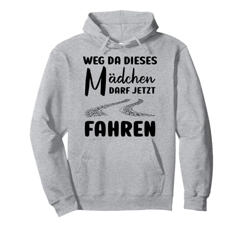 Führerschein Weg Da Dieses Mädchen Darf Jetzt Fahren Pullover Hoodie von Führerschein Bestanden Geschenk Fahren Fahrprüfung