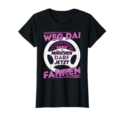 Führerschein Führerscheinprüfung Fahrprüfung Frau Mädchen T-Shirt Führerschein Führerscheinprüfung Fahrprüfung Frau Mädchen T-Shirt von Führerschein bestanden Geschenk für Fahrschülerin