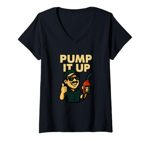 Damen Pump It Up Lustiger Tankstellen-Humor T-Shirt mit V-Ausschnitt Damen Pump It Up Lustiger Tankstellen-Humor T-Shirt mit V-Ausschnitt von Fuel Fun and Humor Tees
