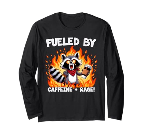 Fueled by Caffeine Rage Lustiger Waschbär Männer Frauen Langarmshirt Fueled by Caffeine Rage Lustiger Waschbär Männer Frauen Langarmshirt von Fueled By Caffeine Rage Tees.
