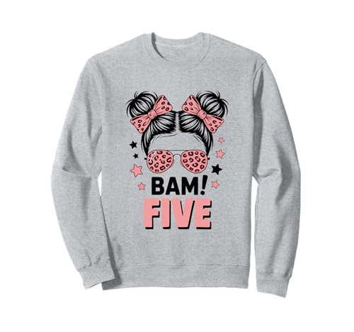 5. Geburtstag Mädchen Messy Bun Bäm! Fünf Jahre Alt Sweatshirt von Fünfter Geburtstag & 5. Geburtstag Design