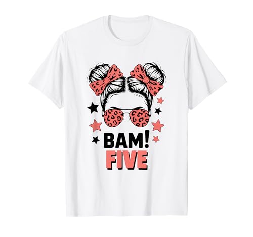5. Geburtstag Mädchen Messy Bun Bäm! Fünf Jahre Alt T-Shirt von Fünfter Geburtstag & 5. Geburtstag Design