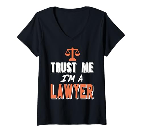 Damen Vertrau Mir, ich Bin Jurist – Humor Statement T-Shirt mit V-Ausschnitt von Für Anwälte mit Charme und Witz