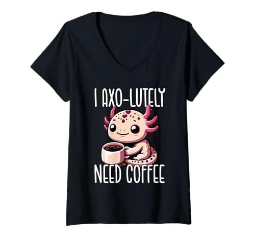 Damen Ich AXO-lutely Brauche Kaffee Lustiger Axolotl T-Shirt mit V-Ausschnitt Damen Ich AXO-lutely Brauche Kaffee Lustiger Axolotl T-Shirt mit V-Ausschnitt von Für Axolotl Liebhaber Und Tierwortspiel