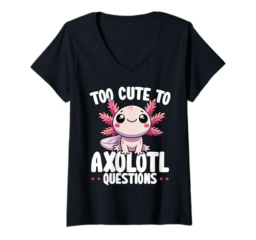 Damen Zu Süß, Um Fragen Über Axolotl Zu Stellen - Lustig T-Shirt mit V-Ausschnitt von Für Axolotl Liebhaber Und Tierwortspiel