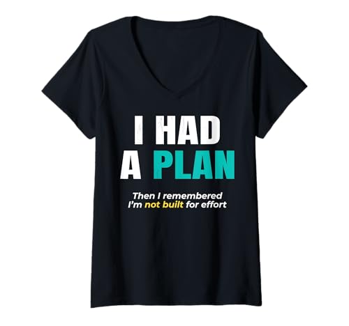 Damen Ich Hatte einen Plan. Dann erinnerte ich Mich, DASS ich T-Shirt mit V-Ausschnitt Damen Ich Hatte einen Plan. Dann erinnerte ich Mich, DASS ich T-Shirt mit V-Ausschnitt von Für Introvertierte, energiearme Legenden