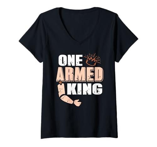 Damen Einarmiger König Witzig Stolz Selbstbewusst Spruch T-Shirt mit V-Ausschnitt von Für Männer Mit Einer Starken Einstellung