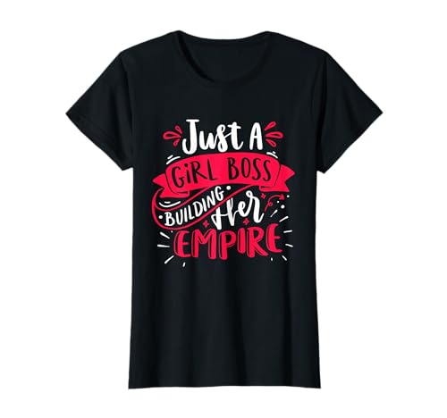 Just a Girl Boss - Powerfrau & Girls Trend T-Shirt Just a Girl Boss - Powerfrau & Girls Trend T-Shirt von Für alle weiblichen Führungskräfte und Bosse