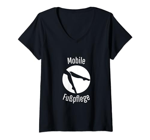 Damen Mobile Fußpflege Fußpflegerin Podologin Podologie Geschenk T-Shirt mit V-Ausschnitt von Füße Medizinische Fußpflege Podologin Geschenk