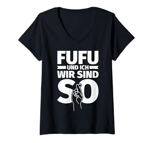 Damen Fufu und ich - wir sind so - lustiges Geschenk Fufu für eine T-Shirt mit V-Ausschnitt Damen Fufu und ich - wir sind so - lustiges Geschenk Fufu für eine T-Shirt mit V-Ausschnitt von Fufu Geschenke