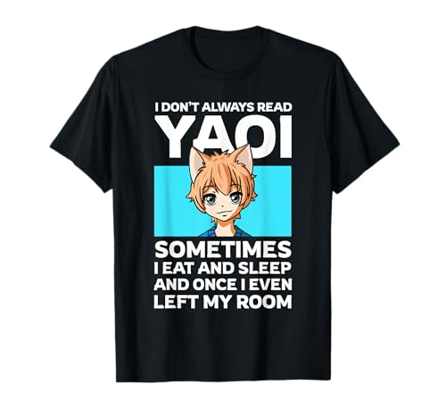 I Don't Always Read Yaoi Neko Anime Boy Fujoshi Boys Love T-Shirt von Fujoshi Clothes & Yaoi BL Manga Merchandise