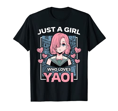 Just A Girl Who Loves Yaoi Manga Anime Girl Fujoshi T-Shirt von Fujoshi Clothes & Yaoi BL Manga Merchandise
