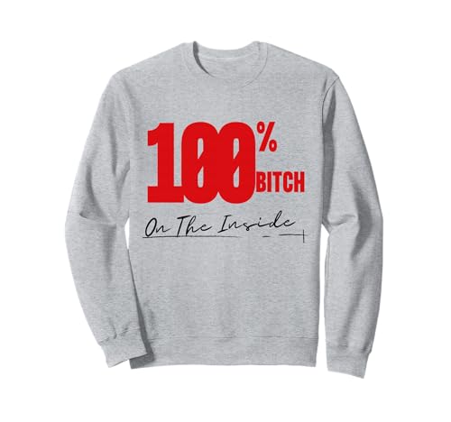 On The Inside I'm 100% Bitch 4B Movement Mama Bear Geschenke Sweatshirt On The Inside I'm 100% Bitch 4B Movement Mama Bear Geschenke Sweatshirt von Fun 4B Movement 100% Bitch On The Inside Mama Bear