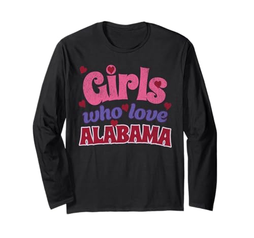 Girls Who Love Alabama – Retro Design Colorful Fun Langarmshirt von Fun Alabama Threads