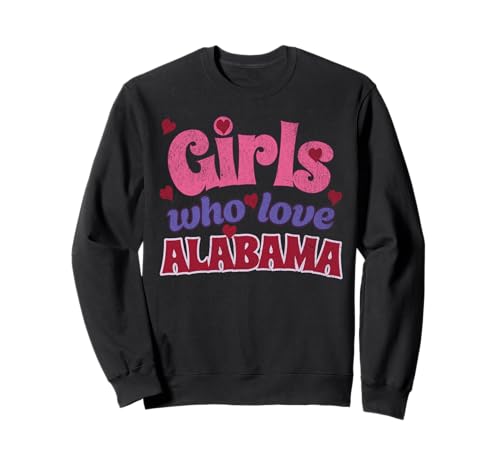 Girls Who Love Alabama – Retro Design Colorful Fun Sweatshirt von Fun Alabama Threads