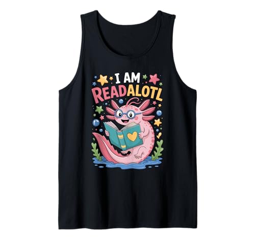 I Am Readalotl Axolotl Lesebuch Bücherwurm Kinder Damen Herren Tank Top I Am Readalotl Axolotl Lesebuch Bücherwurm Kinder Damen Herren Tank Top von Fun Axolotl Books Reading Bookworm Boys Girls Kids