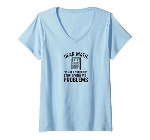 Damen Dear Math Funny Problems Cartoon Taschenrechner Witz Design T-Shirt mit V-Ausschnitt von Fun Designs