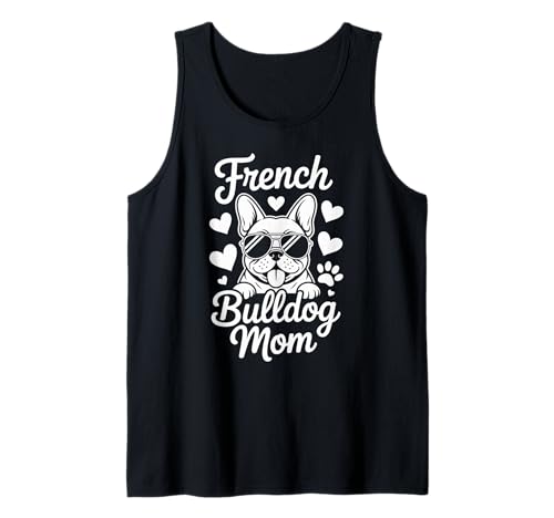 Französische Bulldogge Mama, süßer Welpe in Sonnenbrille mit Herzen Tank Top Französische Bulldogge Mama, süßer Welpe in Sonnenbrille mit Herzen Tank Top von Fun Dog Parent and Mothers Day Designs