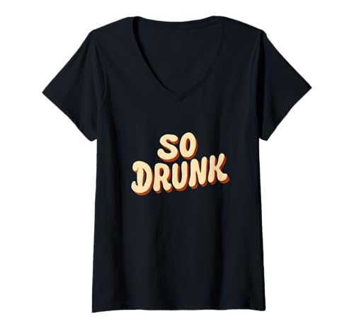 Damen Cooles Emblem für betrunkene Sprache T-Shirt mit V-Ausschnitt Damen Cooles Emblem für betrunkene Sprache T-Shirt mit V-Ausschnitt von Fun Drunk Outfit