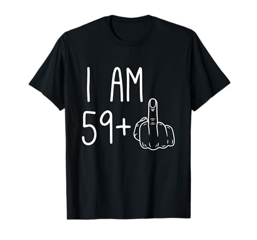 Lustiger 60. Geburtstag Männer Jungen: I Am 59+1 Mittelfinger FCK T-Shirt Lustiger 60. Geburtstag Männer Jungen: I Am 59+1 Mittelfinger FCK T-Shirt von Fun Fcking 60th Birthday Middle Finger FCK 1965