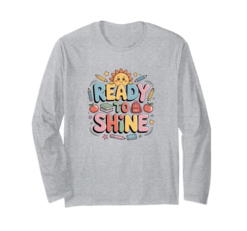 Ready to Shine Shirt „Back to School“ für Kinder und Lehrer Langarmshirt Ready to Shine Shirt „Back to School“ für Kinder und Lehrer Langarmshirt von Fun First Day of School Tee for kids