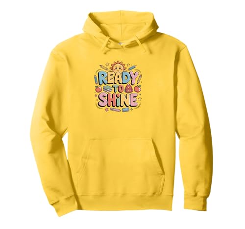 Ready to Shine Shirt „Back to School“ für Kinder und Lehrer Pullover Hoodie Ready to Shine Shirt „Back to School“ für Kinder und Lehrer Pullover Hoodie von Fun First Day of School Tee for kids