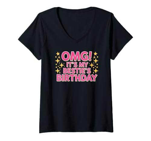 Damen OMG Es Ist Der Geburtstag Meiner Besten Freundin T-Shirt mit V-Ausschnitt Damen OMG Es Ist Der Geburtstag Meiner Besten Freundin T-Shirt mit V-Ausschnitt von Fun Geburtstag Sparkle Thema für Freunde