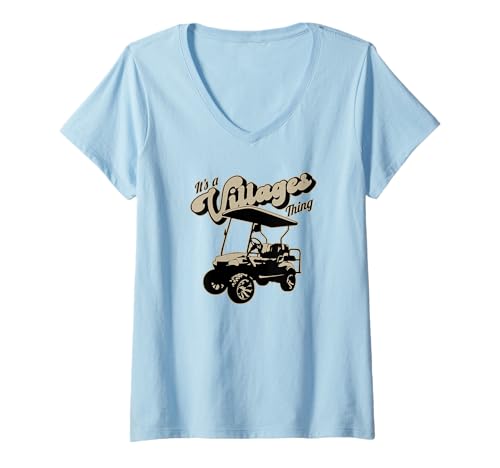 Damen Lustiger Golfwagen It's a Villages Thing Golf Car Humor Design T-Shirt mit V-Ausschnitt Damen Lustiger Golfwagen It's a Villages Thing Golf Car Humor Design T-Shirt mit V-Ausschnitt von Fun Golf Car Humor Designs for Golf Cart Lovers